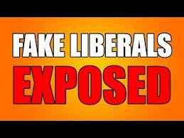 Fake liberals