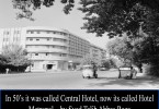 In 50’s it was called Central Hotel, now its called Hotel Metropol – by Syed Talib Abbas Raza