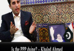 Is the PPP dying? – Khaled Ahmed